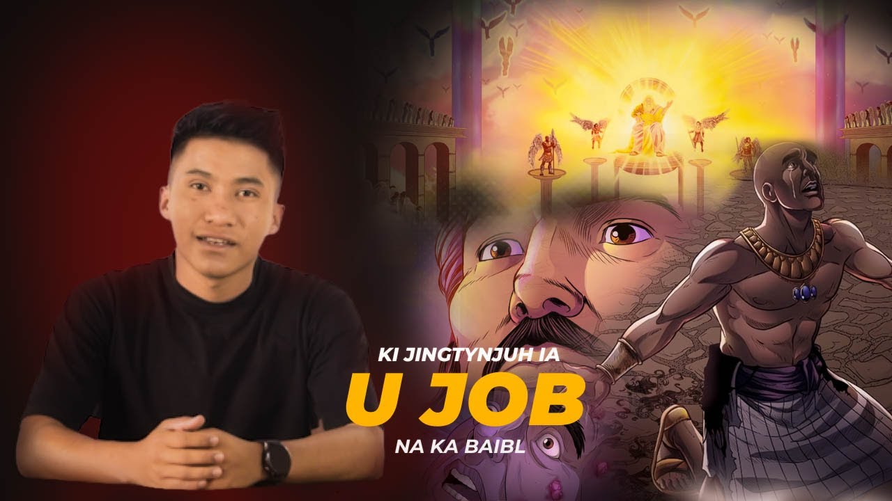 Ka Khana Shaphang U Job | Na ka Baibl