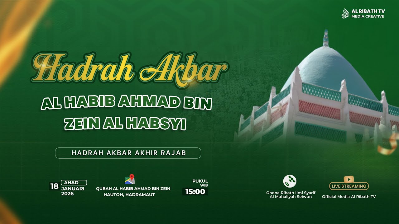🔴LIVE l HADRAH AKBAR AKHIR RAJAB AL HABIB AHMAD BIN ZEIN AL HABSYI HAUTHOH HADRAMUAT YAMAN 2026