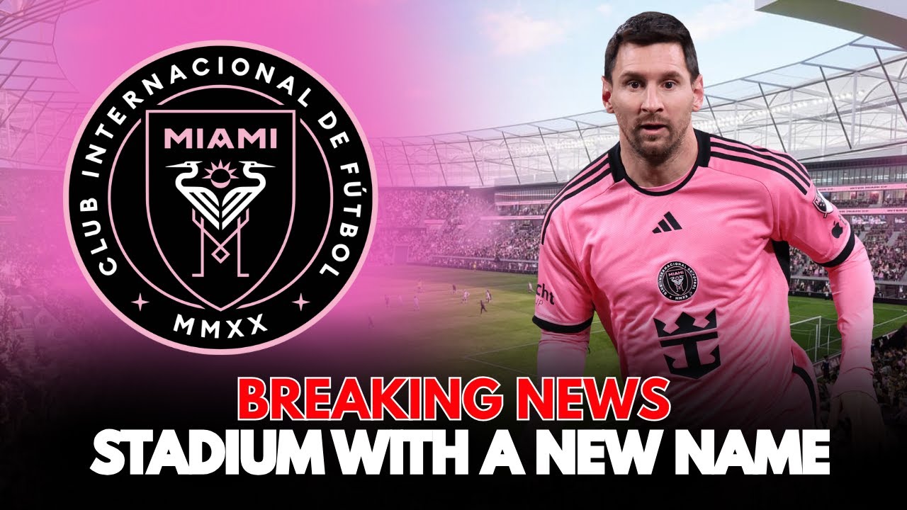 Financial Giant Makes SHOCKING Offer for Inter Miami's Future Home