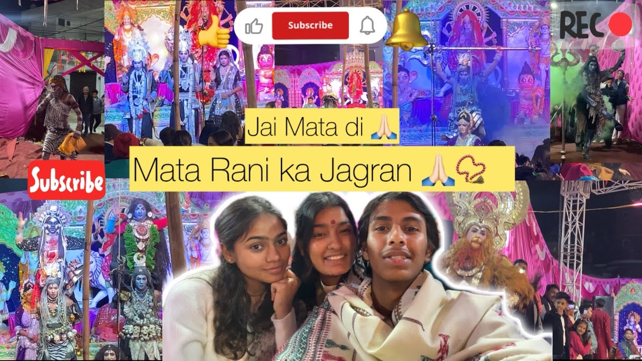 Mata Rani Jagran Vlog 🙏🏻♥️