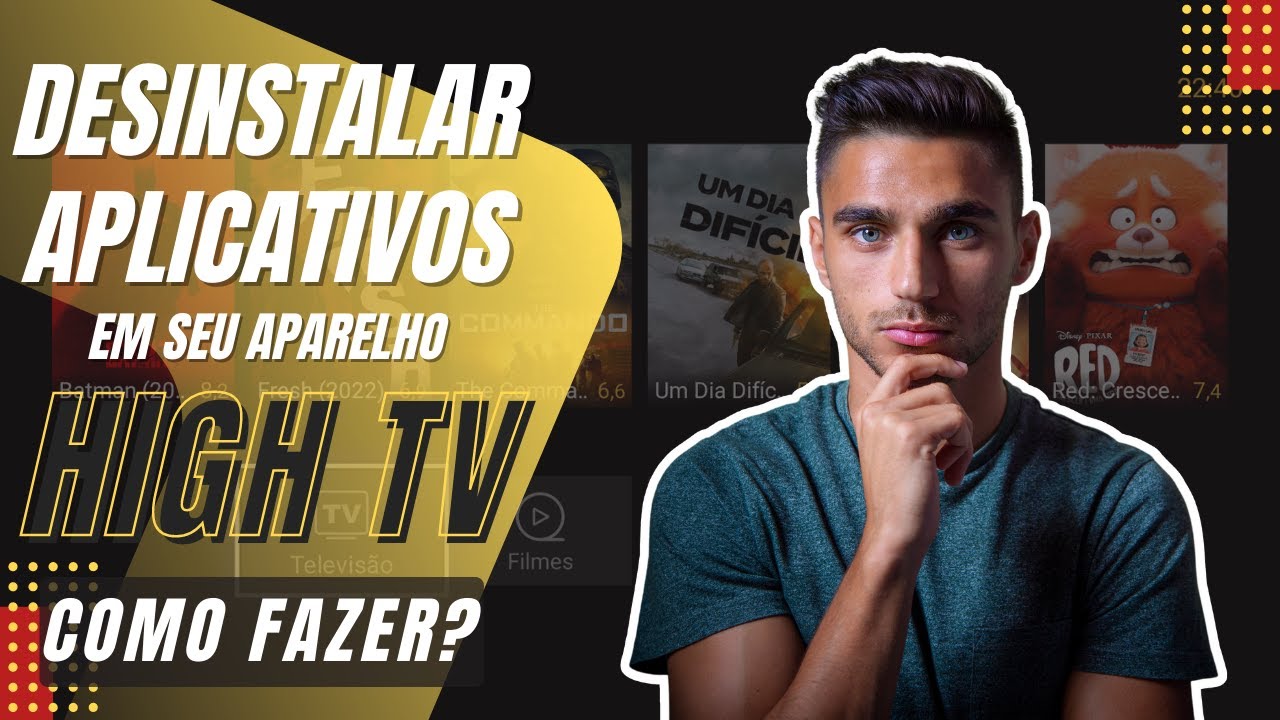 HIGH TV - COMO DESINSTALAR APLICATIVOS