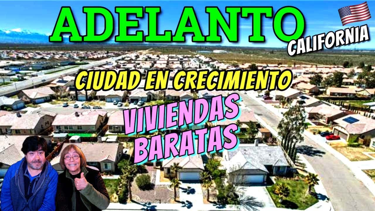 🟢 ADELANTO, CALIFORNIA | su HISTORIA y el DESARROLLO que te OFRECE en la ACTUALIDAD