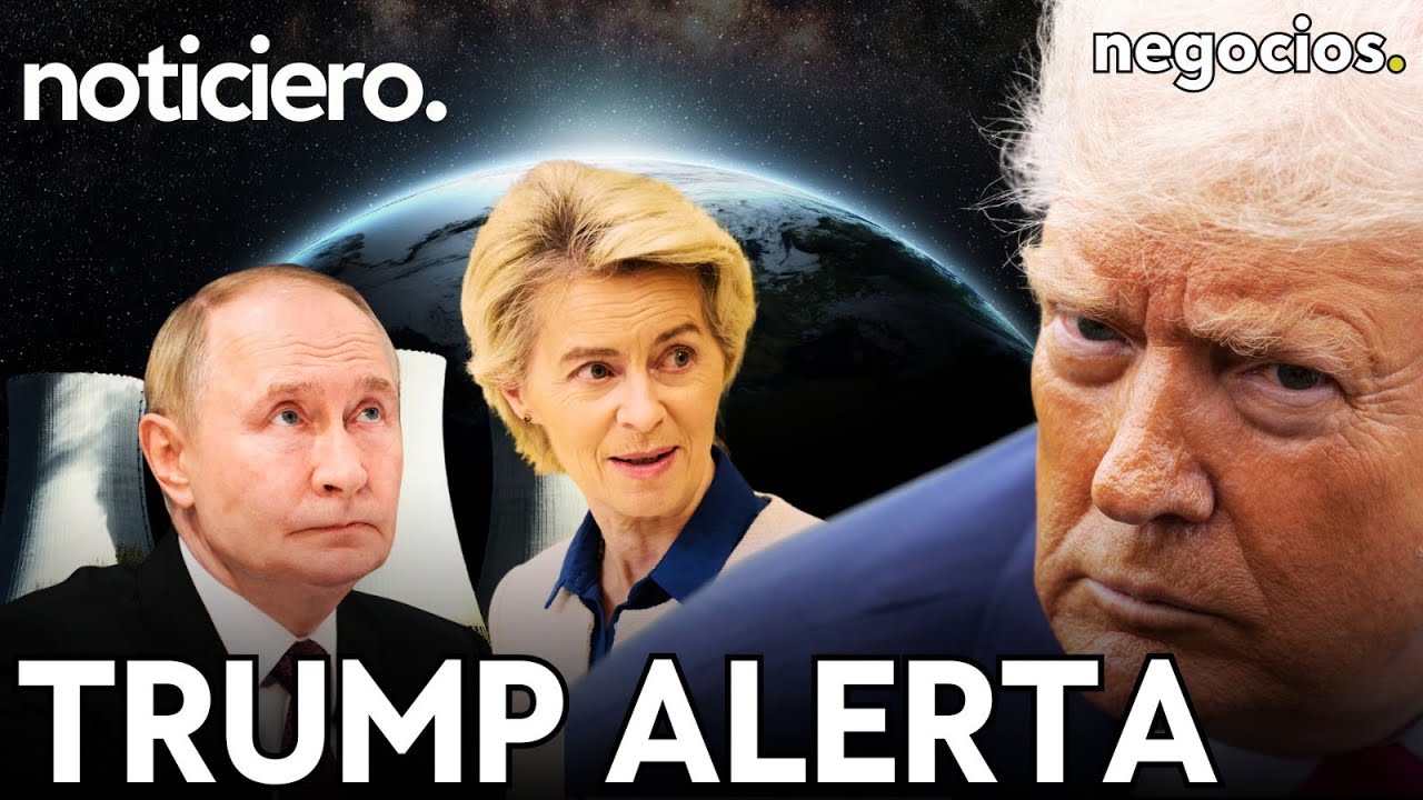 NOTICIERO: Rusia lanza una advertencia nuclear a Trump, Putin pone en alerta a Europa y China avisa