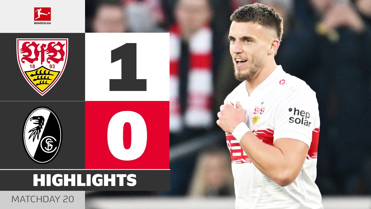 Stuttgart&rsquo;s Dramatic Late Triumph! | VFB STUTTGART - SC FREIBURG | Highlights | MD 20 &ndash; Bundesliga