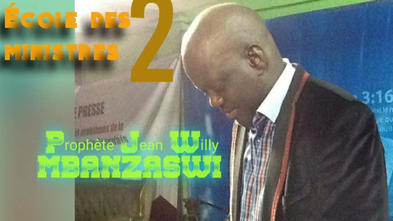 École des Ministres vol2 par le Prophète Jean Willy MBANZASUI