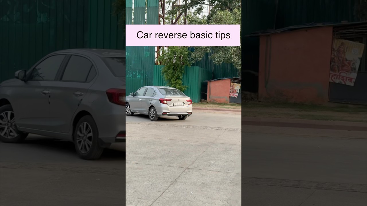 Car Reverse basic tips #indiandriveguide
