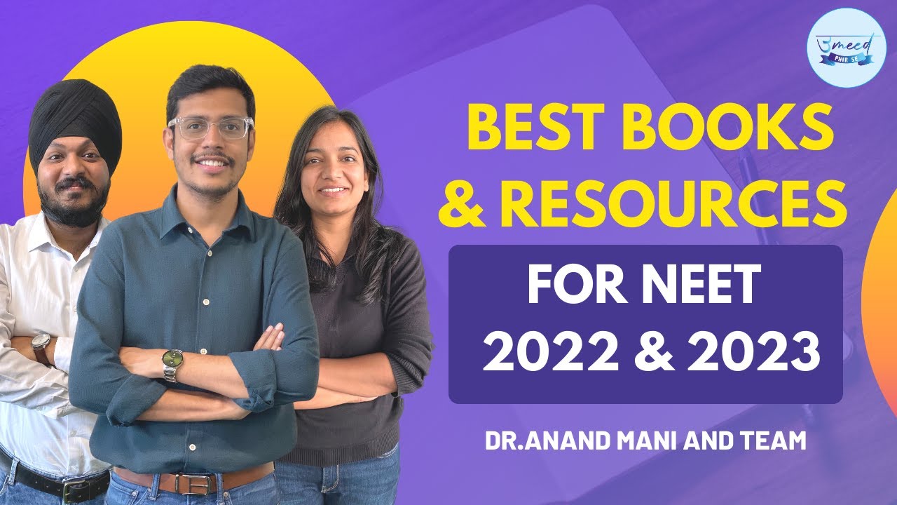 Best Books and Resources for NEET 2022/23 | Umeed Phir Se | Dr. Anand Mani