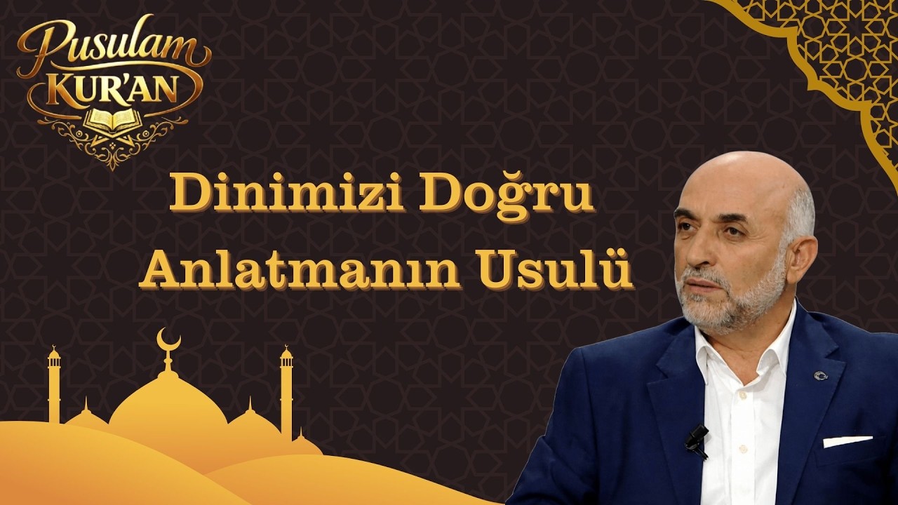 Dinimizi Doğru Anlatmak İçin Hangi Usulü Kullanacağız ? - Dr. Bilal Doğan İle Dini Sohbetler