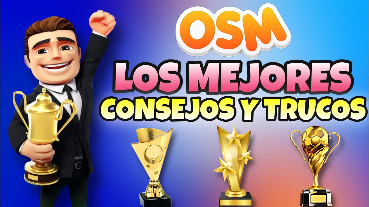 OSM 2021 | ⚡️ LOS MEJORES TRUCOS Y CONSEJOS PARA GANAR TODOS LOS T&Iacute;TULOS Y LIGAS 🏆
