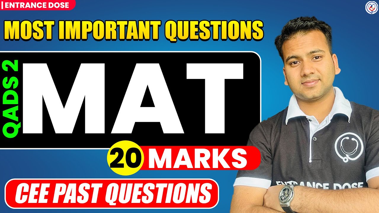 20 Marks One Shot Video || CEE Past Questions || MAT Important Questions Solutions || CEE 2025