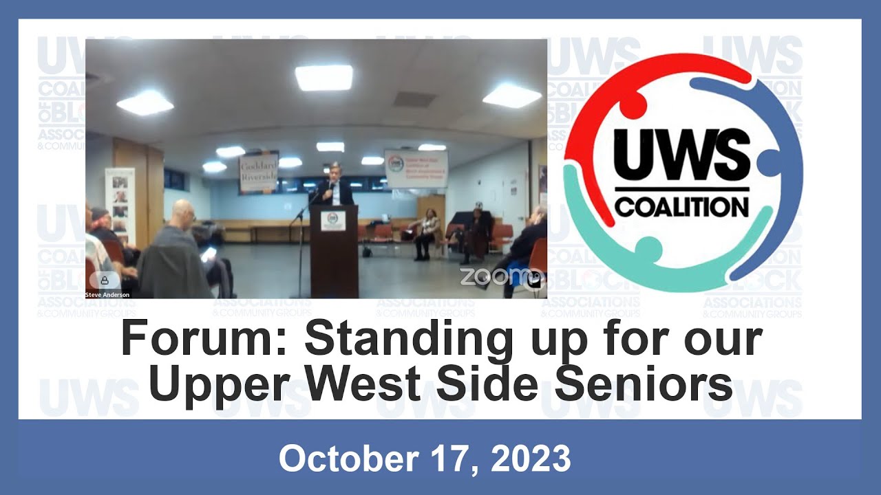 UWS Coalition Forum: Standing Up for our Upper West Side Seniors - October 17, 2023