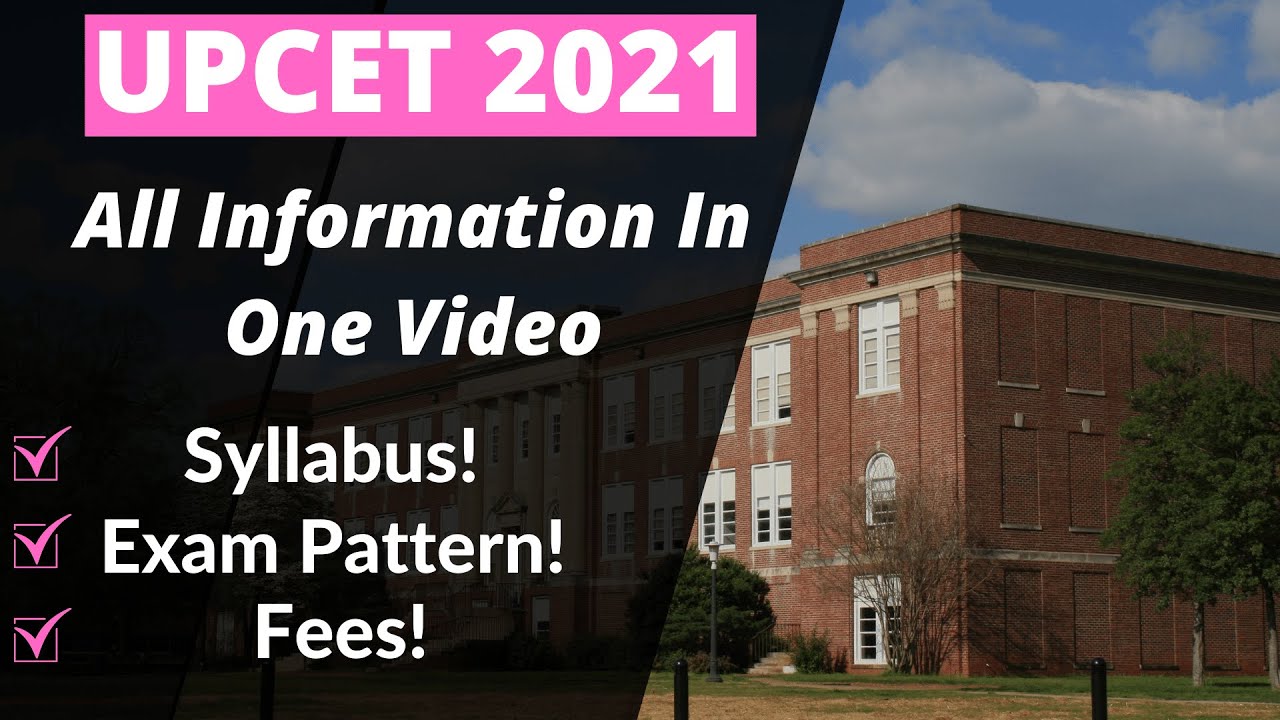 UPCET/UPSEE 2021 All Information in one Video || UPCET Syllabus! Exam time! Pattern! Fees!