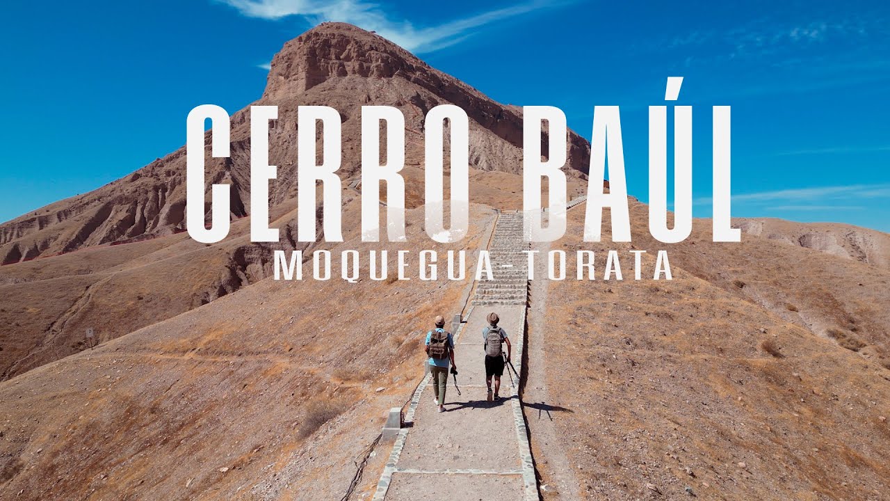 Descubre el CERRO BAÚL: Una Experiencia Imperdible en Moquegua - torata | perú