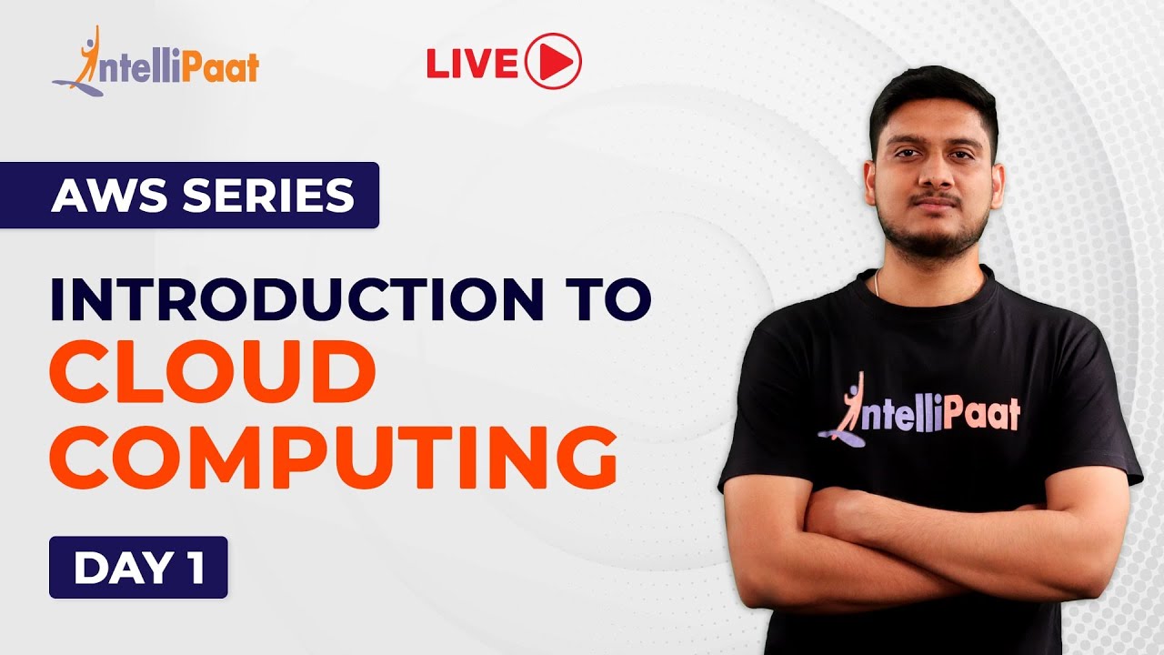 AWS Series Day 1: Introduction To Cloud Computing | Cloud Computing Tutorial | Intellipaat