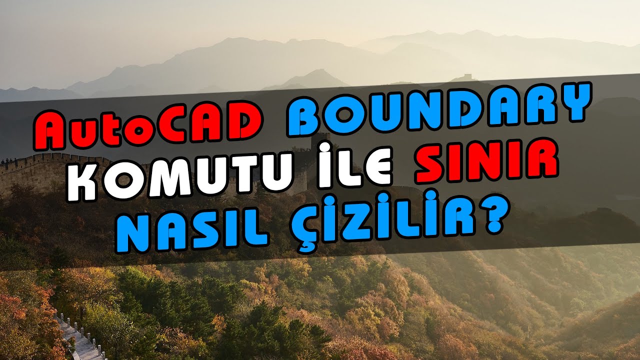 AutoCAD Boundary Komutu Nedir? AutoCAD Boundary Komutu Nasıl Kullanılır, Ne İşe Yarar? Ders