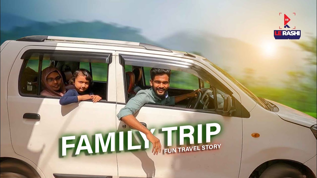 ഫാമിലിയുമയൊരു യാത്ര🚙👨‍👨‍👧‍👦 // le rashi // episode - 12