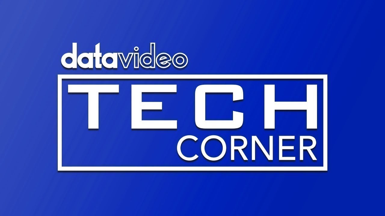 Datavideo Tech Corner #5: How to Improve Your Live Production with a Video Switcher