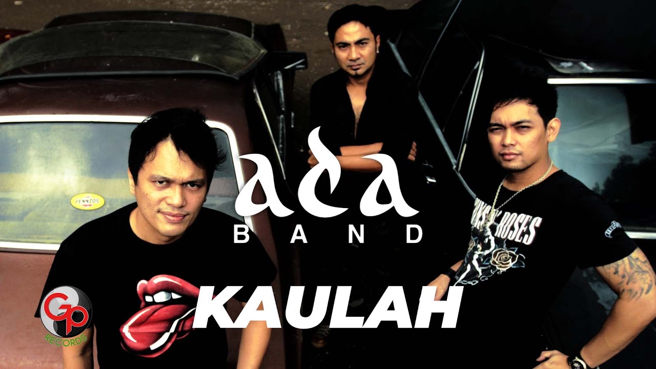 Ada Band - Kaulah