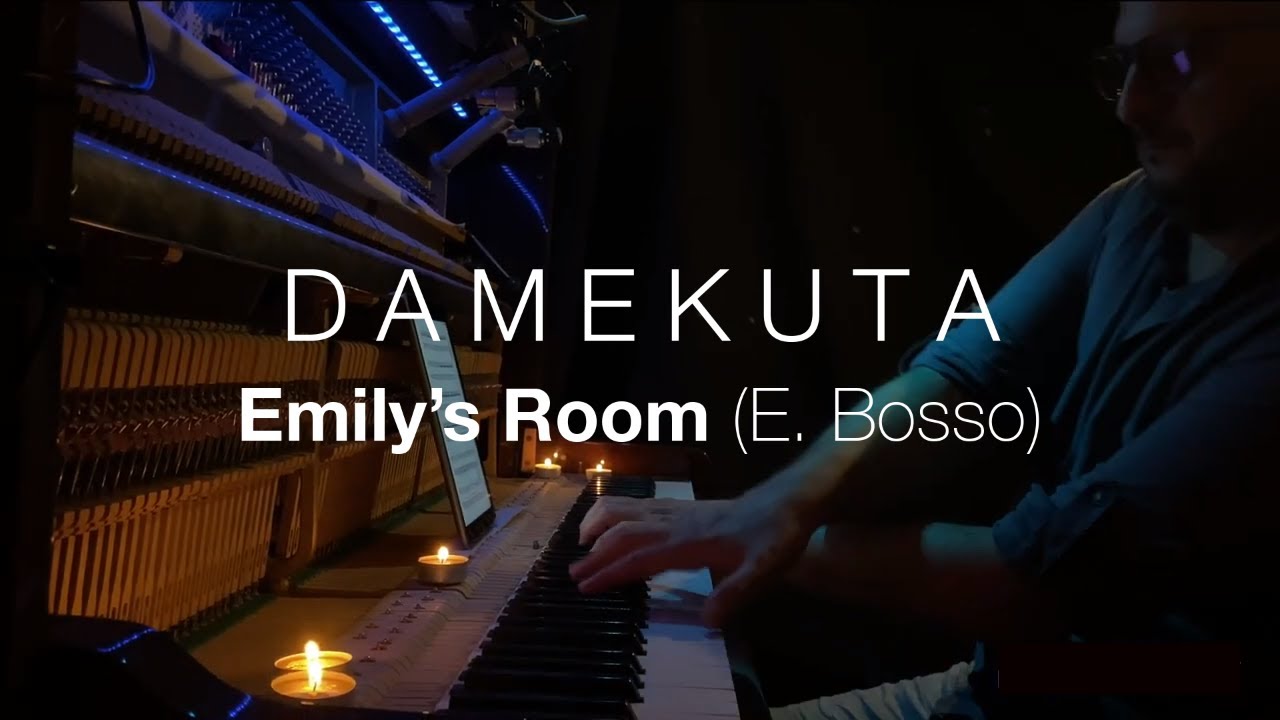 DAMEKUTA – Emily's Room (E. Bosso) – melancholy piano solo