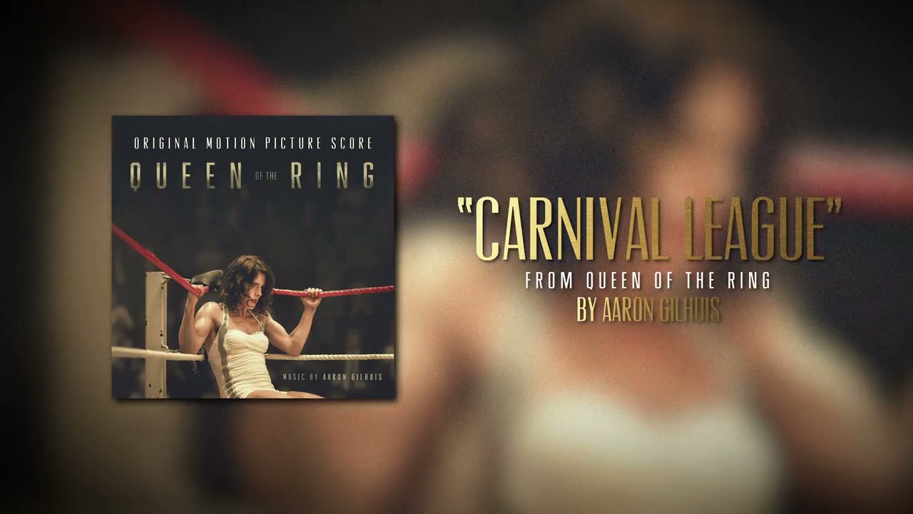 QUEEN OF THE RING, AARON GILHUIS - Carnival League (Official Audio)