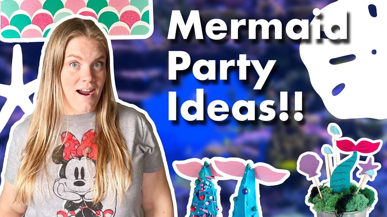 DIY Mermaid Party Ideas & Decor / Fun & Easy Crafts