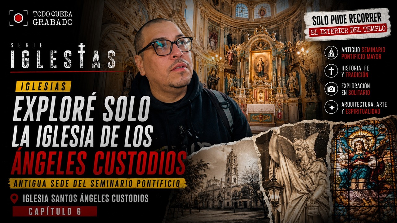 EXPLORÉ SOLO LA IGLESIA DE LOS ÁNGELES CUSTODIOS 😳✨ | Antigua sede del Seminario Pontificio | Cap 6
