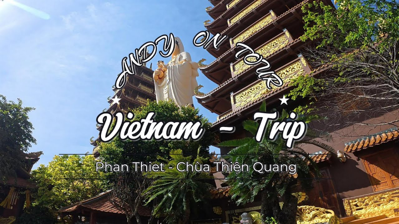2026 01 20 Phan Thiet Chùa Thiện Quang