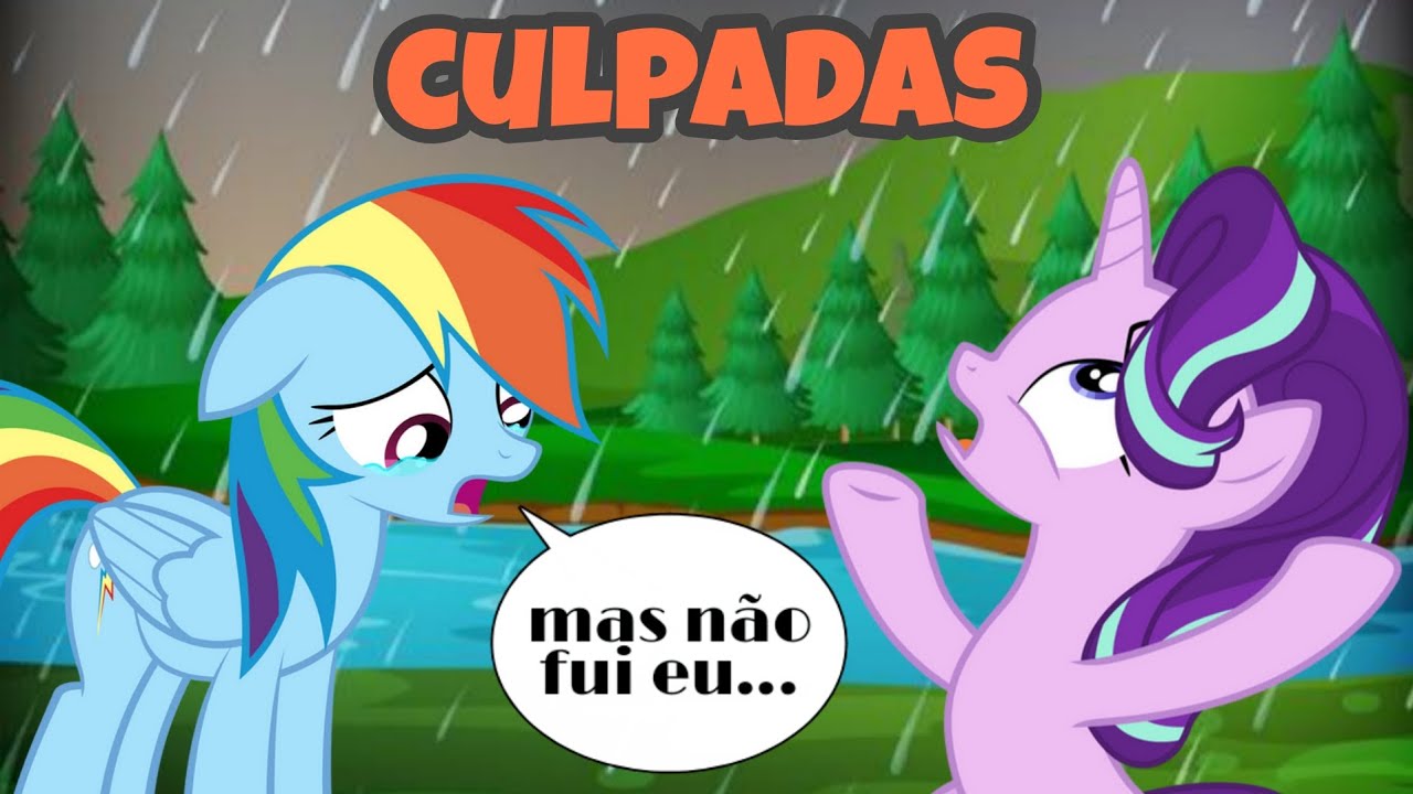 PERSONAGENS DE MLP QUE FORAM CULPADOS INJUSTAMENTE 😥