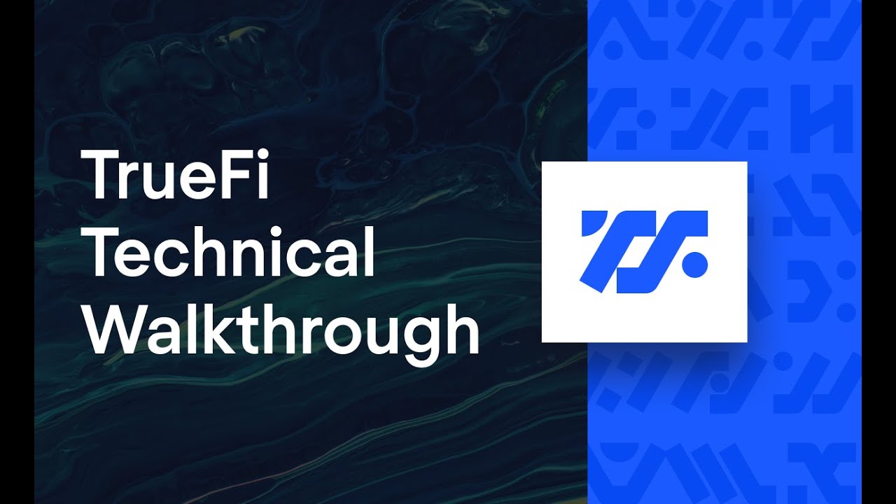 TrueFi Technical Overview | Uncollateralized Lending DeFi Platform