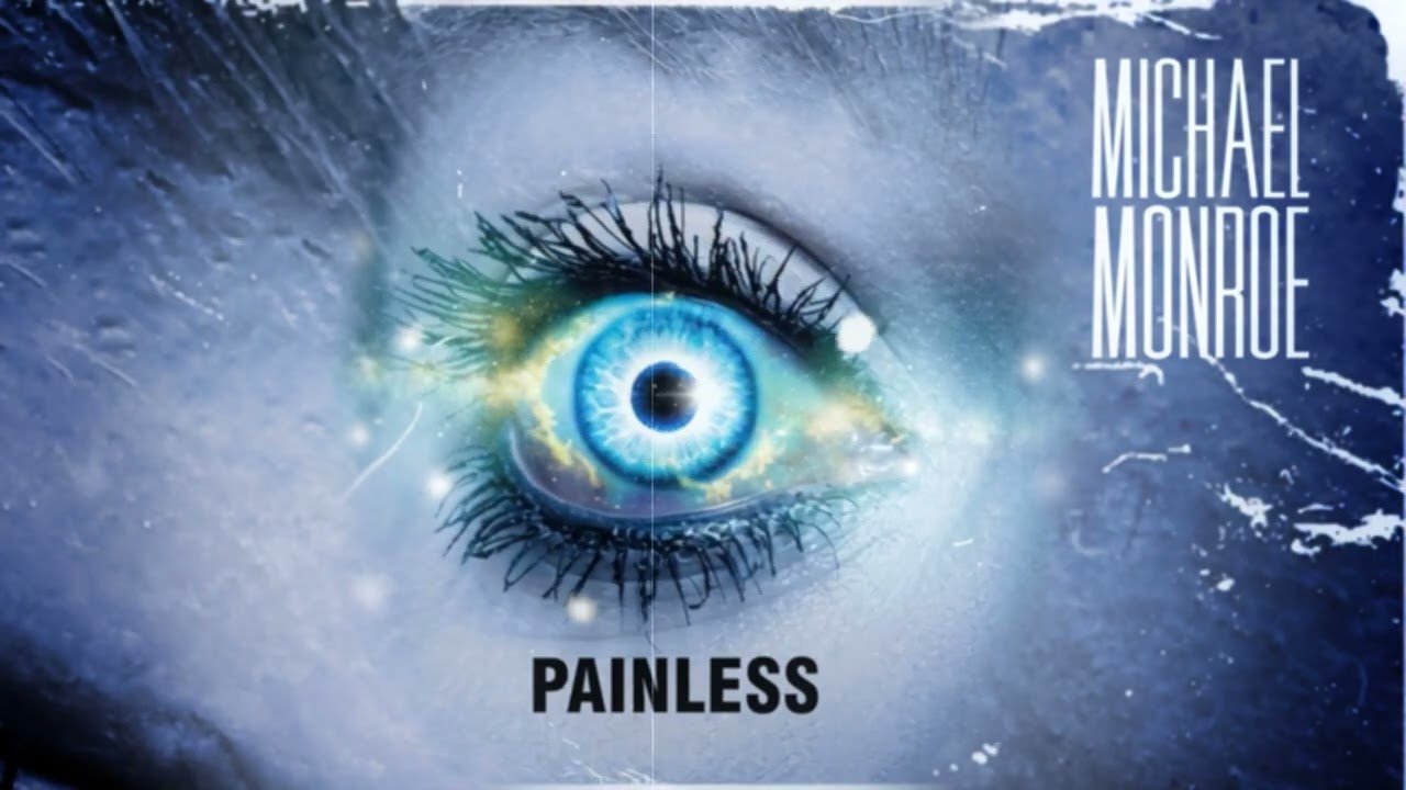 Michael Monroe - Painless (Official Audio)