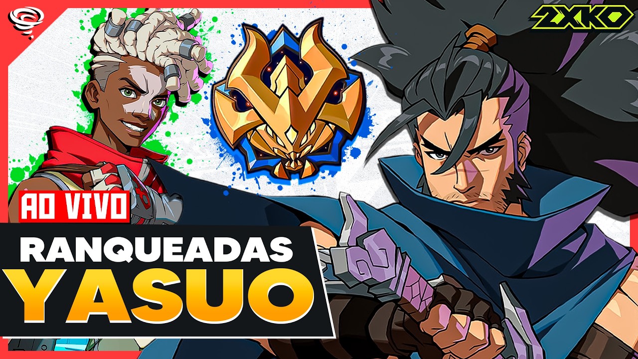 🔴2XKO: EM BUSCA DO GRÃO-MESTRE dia #2 (Yasuo e Ekko) - Lâmina de Aço FGC