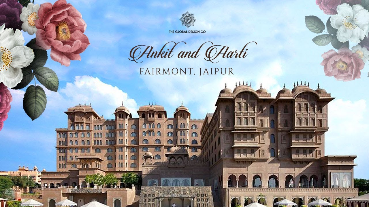 Destination Wedding in Fairmont Hotel Jaipur  ||  Big Fat Wedding in Jaipur by The Global Design Co.