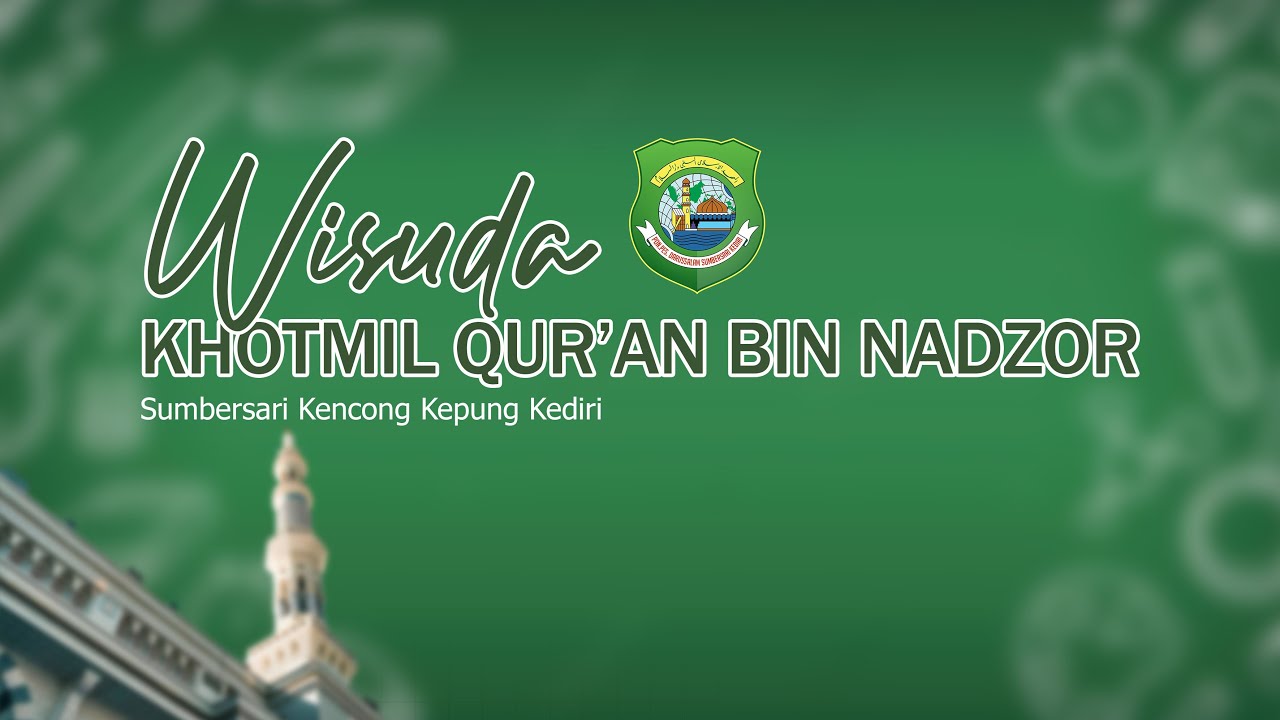 [LIVE] WISUDA KHOTMIL QUR'AN BIN NADZOR  PON PES DARUSSALAM PUTRA