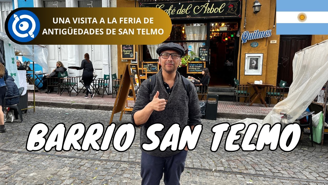 Barrio San Telmo | Buenos Aires, Argentina (Qué Ver y Hacer)
