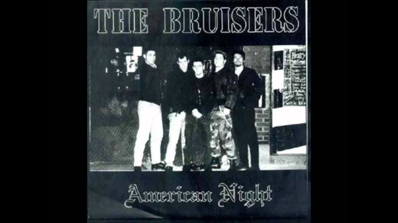 The Bruisers - American Night