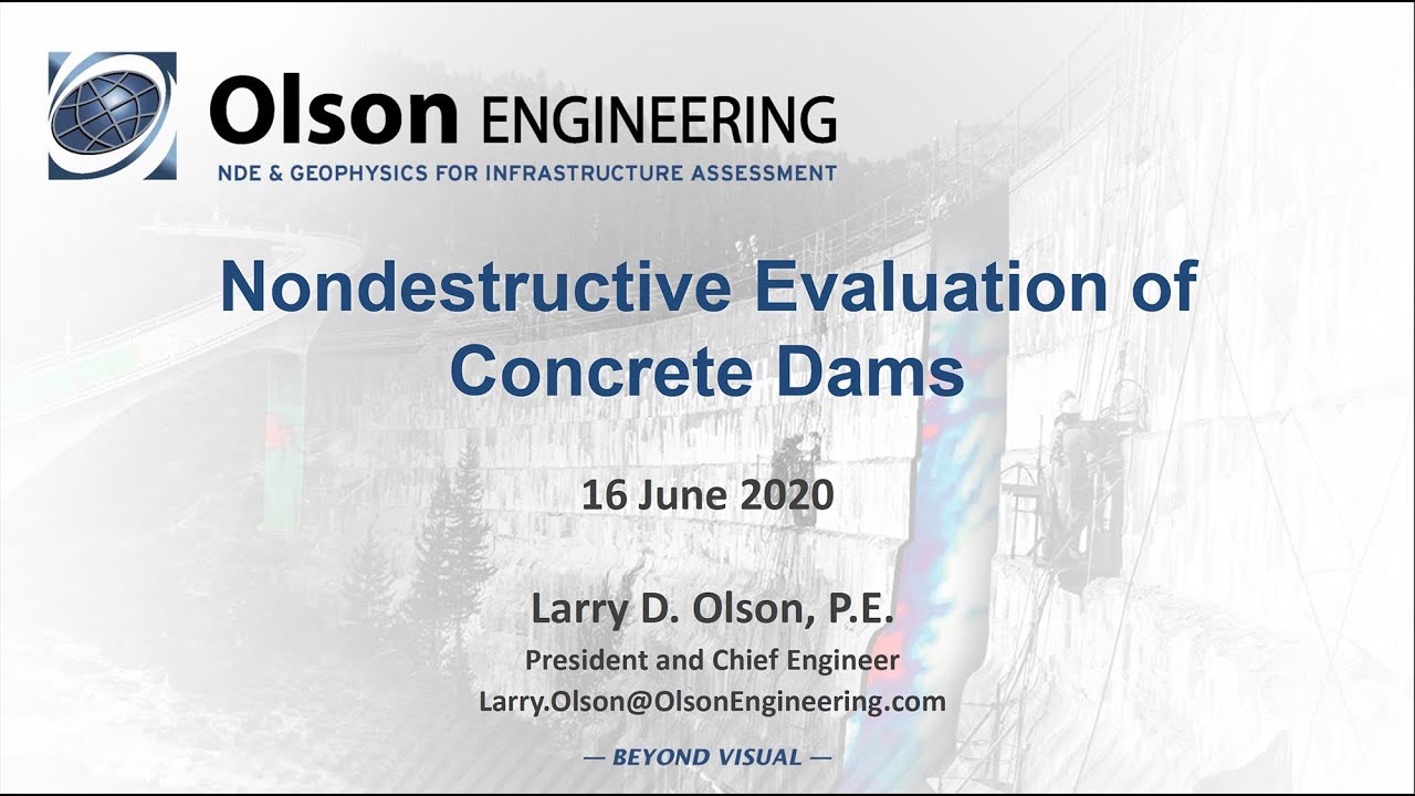 Olson Engineering Webinar on NDE of Concrete Dams