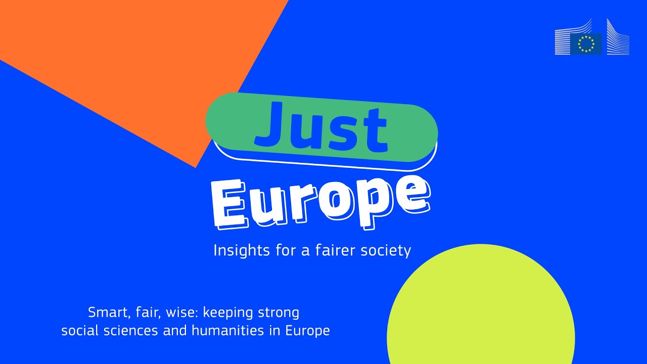 Smart, fair, wise: keeping strong social sciences and humanities in Europe | Just Europe, Episode 6