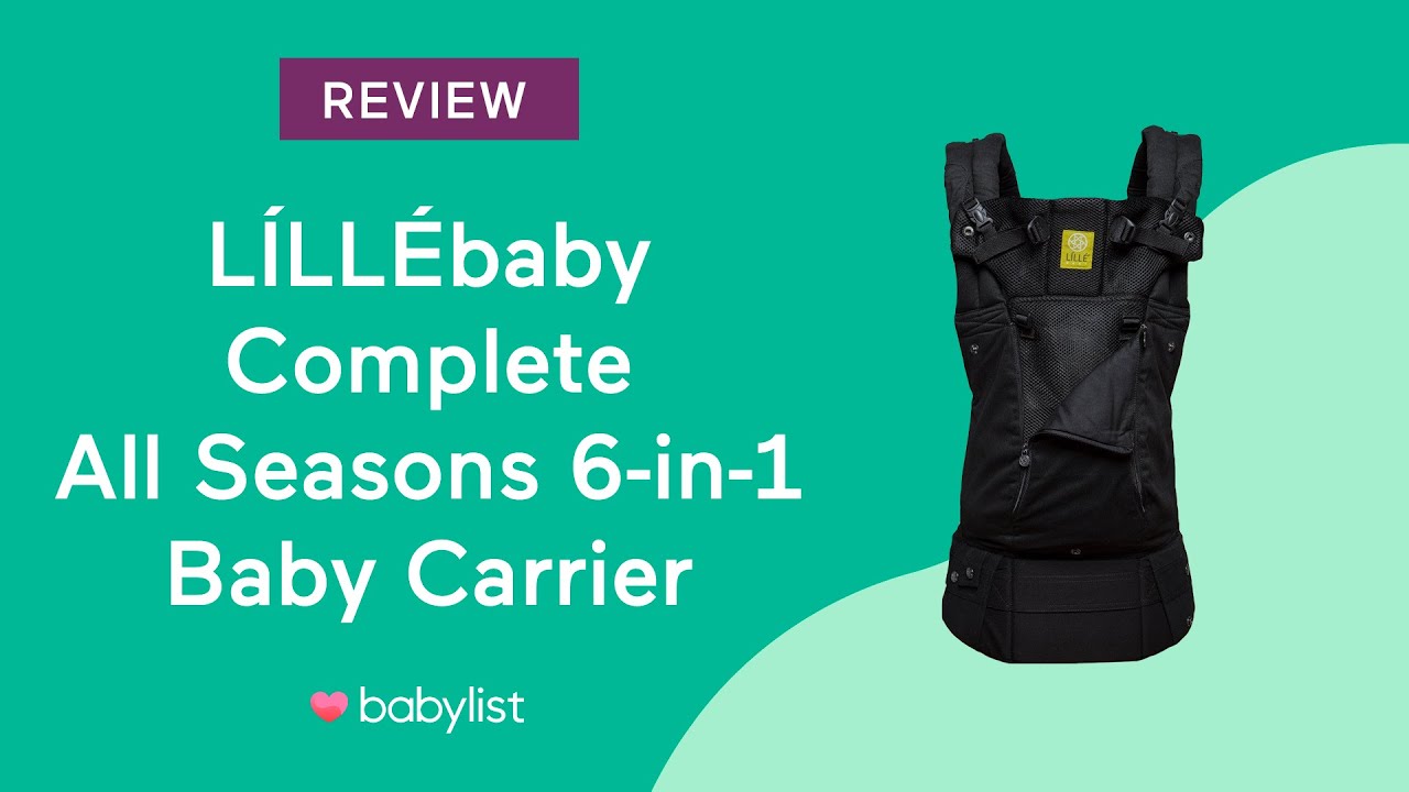 Обзор переноски для младенцев Lillebaby Complete All Seasons 6-в-1 — Babylist