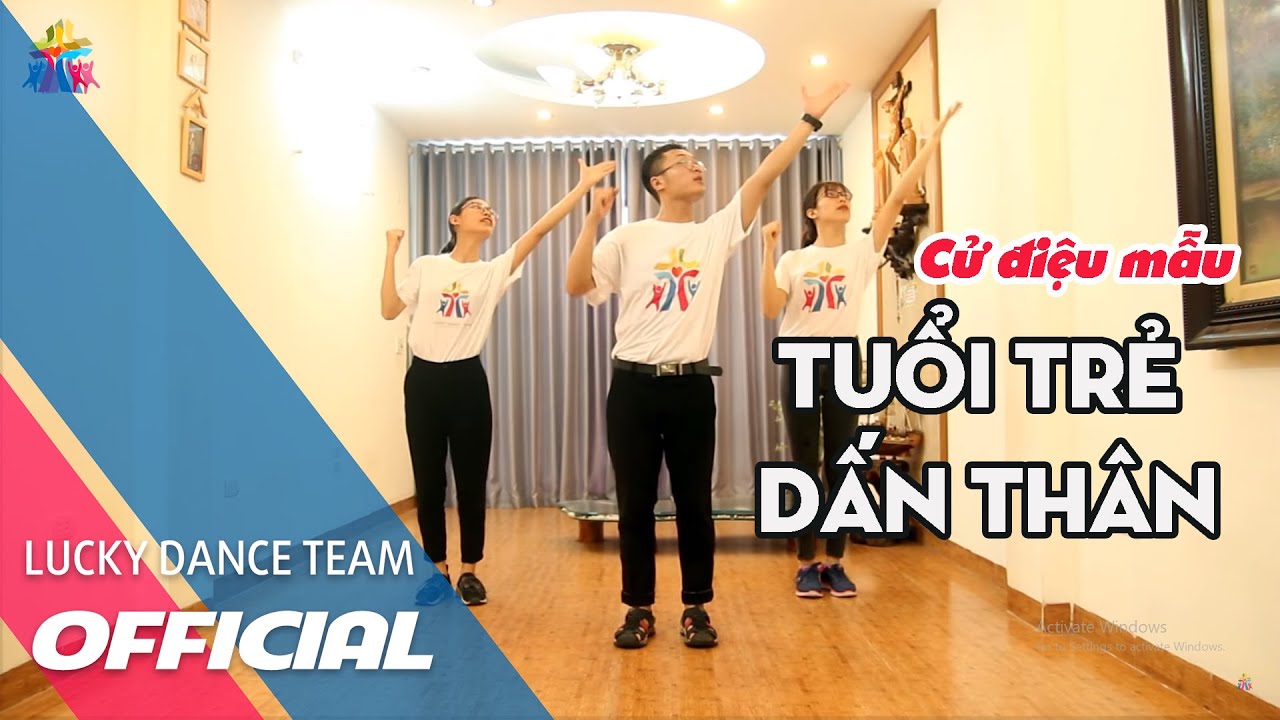 Cử điệu mẫu: TUỔI TRẺ DẤN THÂN - Sơn Túi Đỏ