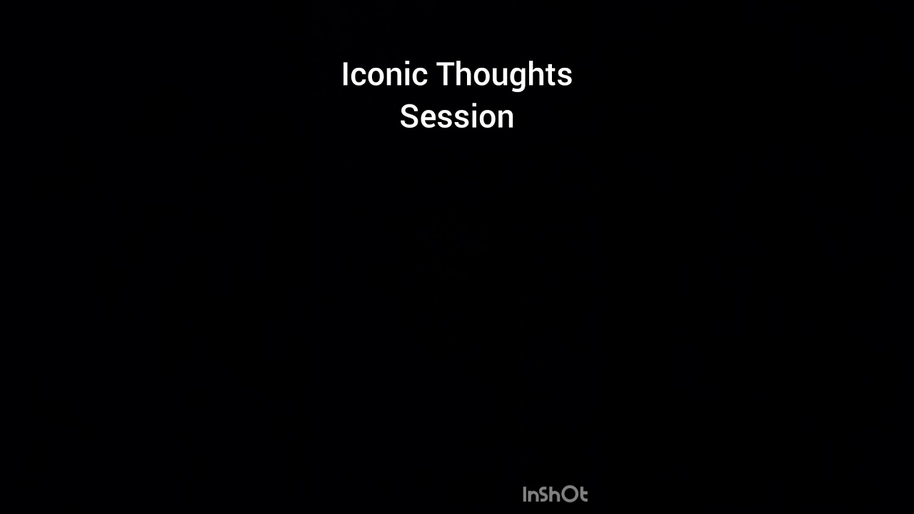 Iconic Thoughts Session