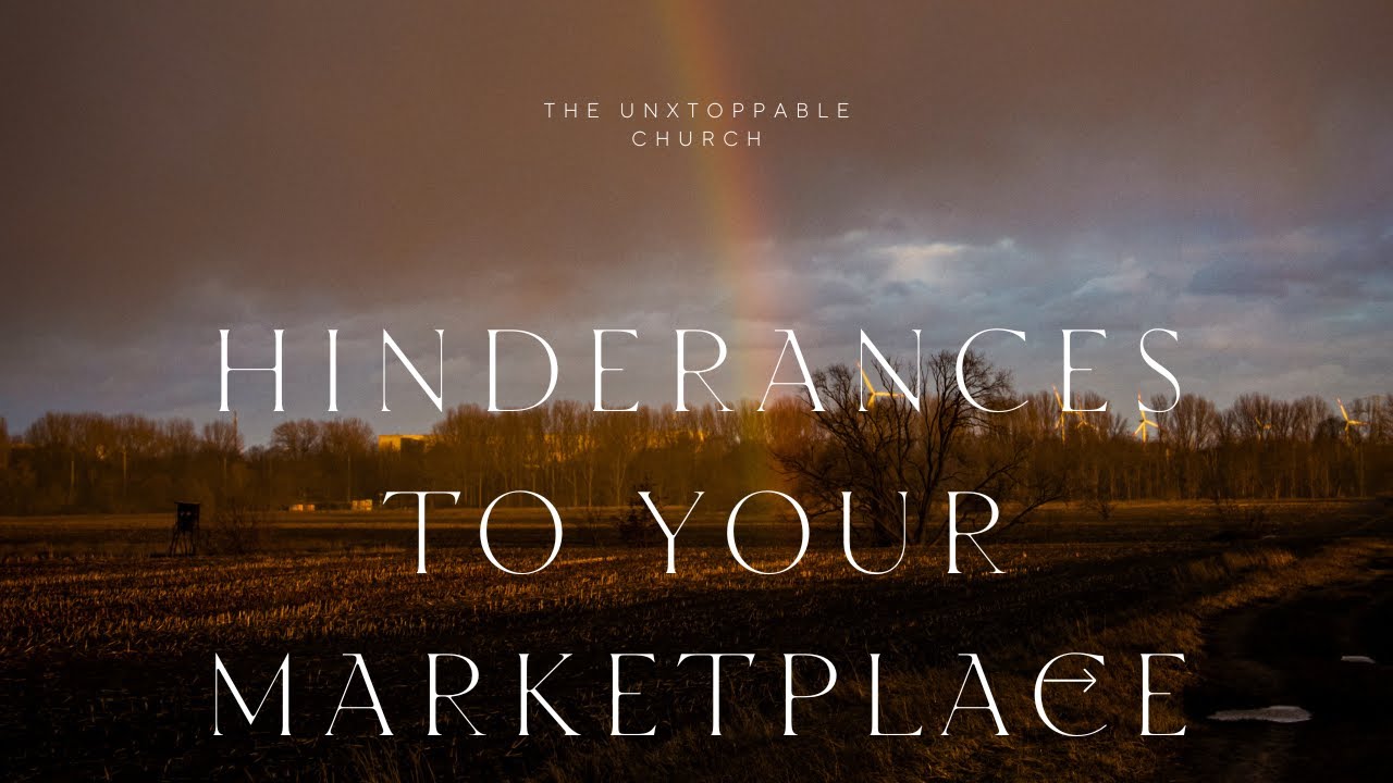 HINDERANCE TO YOUR MARKET PLACE'S SUCCESS