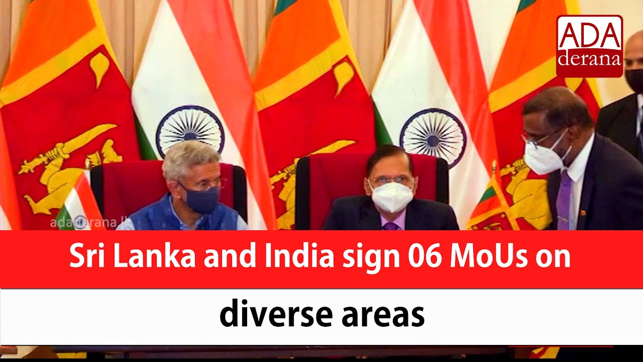 Sri Lanka and India sign 06 MoUs on diverse areas (English)