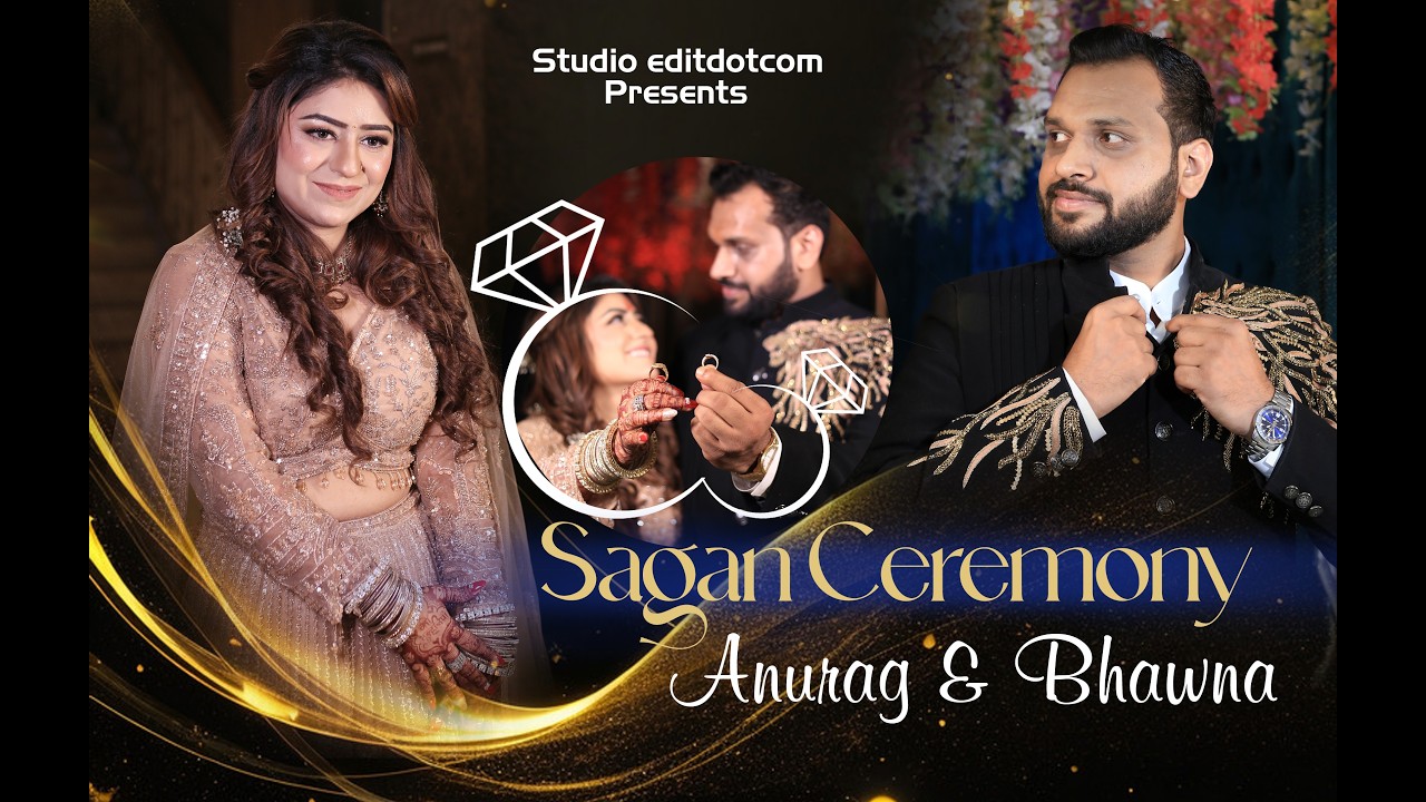 SAGAN TEASER OF ANURAG & BHAWNA