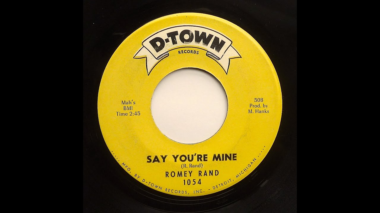 Romey Rand - Say You're Mine