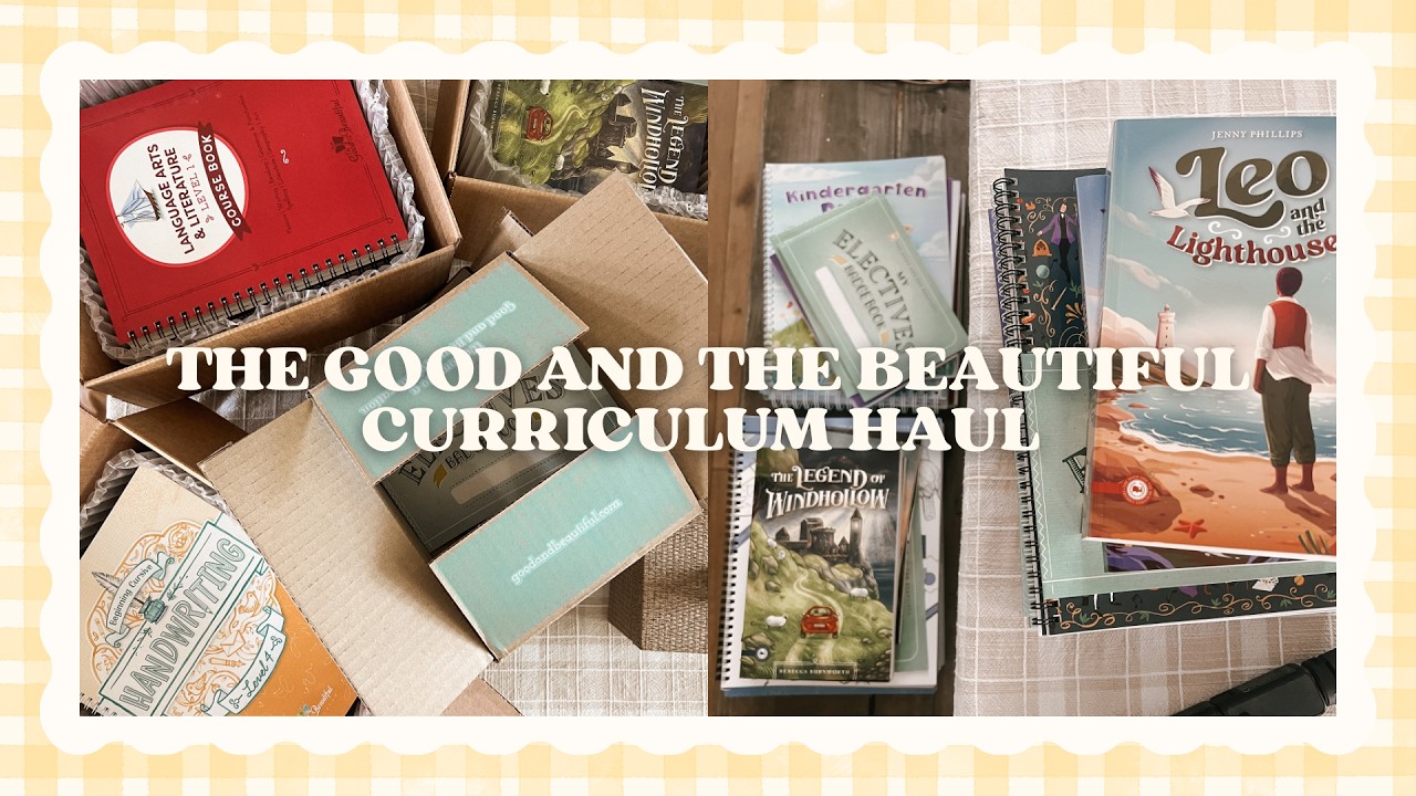 26'-27' Homeschool Curriculum Haul | @TheGoodandtheBeautiful Early Bird Sale Unboxing