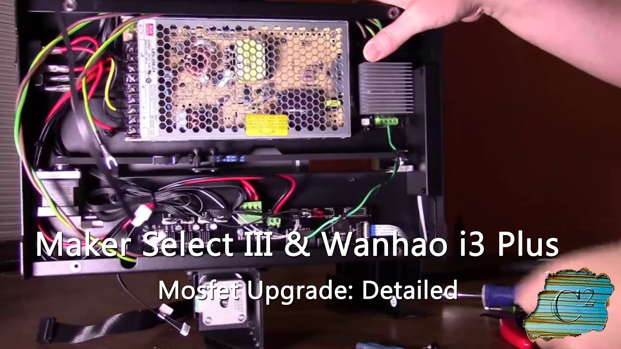 Maker Select IIIP & Wanhao i3 Plus Mosfet Upgrade - Detailed (Audio Fixed)