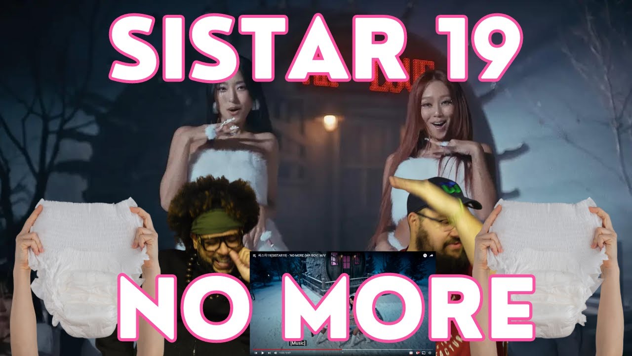(SISTAR19) - 'NO MORE (MA BOY)' M/V Reaction
