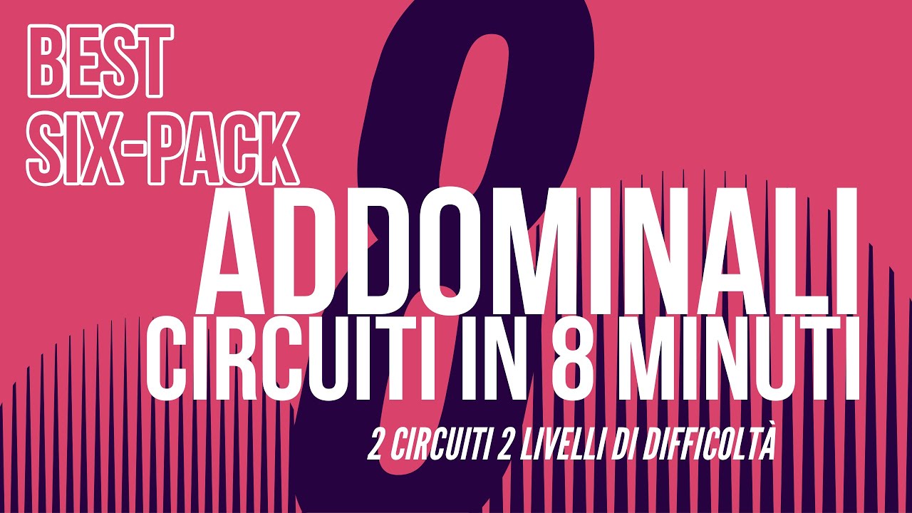 ADDOMINALI IN 8 MINUTI! 2 livelli base e avanzato. Workout six-pack. Two level beginners advanced