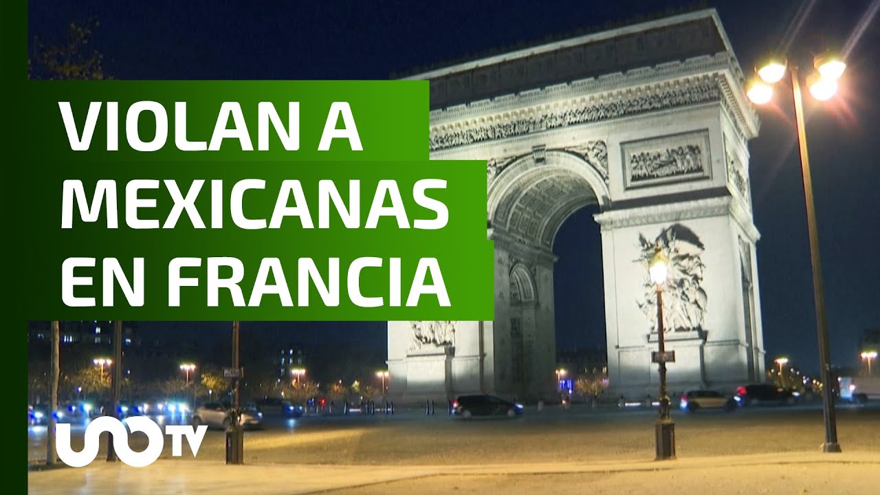 Fiscal&iacute;a de Par&iacute;s detiene a dos hombres sospechosos de violar a un grupo de turistas mexicanas.