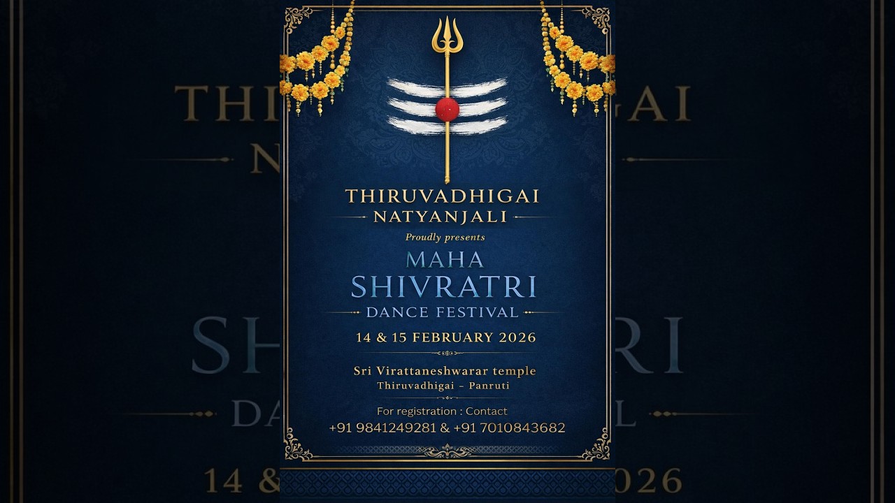 13th Thiruvadhigai Natyanjali | Mahashivaratri Dance Festival | Panruti Sivan Temple | Part 2